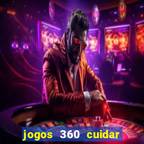 jogos 360 cuidar de bebe